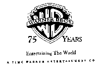 WARNER BROS. WB 75 YEARS ENTERTAINING THE WORLD A TIME WARNER ENTERTAINMENT CO.