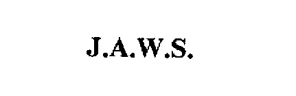 J.A.W.S.