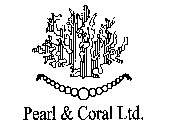 PEARL & CORAL LTD.