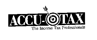 ACCU-TAX THE INCOME TAX PROFESSIONALS