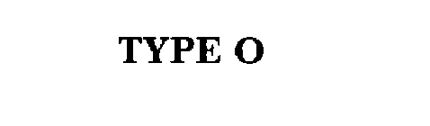 TYPE O