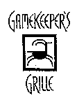 GAMEKEEPER'S GRILLE