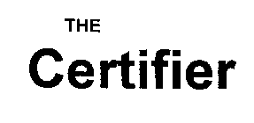 THE CERTIFIER