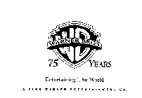 WB WARNER BROS. 75 YEARS ENTERTAINING THE WORLD A TIME WARNER ENTERTAINMENT CO.