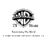 WB WARNER BROS. STUDIOS 75 YEARS ENTERTAINING THE WORLD A TIME WARNER ENTERTAINMENT CO.