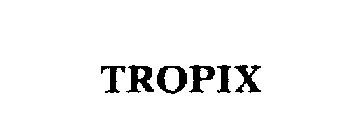 TROPIX