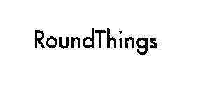 ROUNDTHINGS