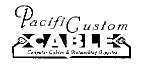 PACIFICUSTOM CABLE COMPUTER CABLES & NETWORKING SUPPLIES