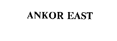 ANKOR EAST