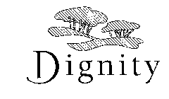 DIGNITY