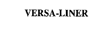 VERSA-LINER