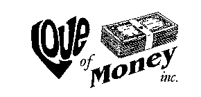 LOVE OF MONEY INC.