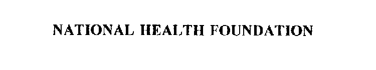 NATIONAL HEALTH FOUNDATION