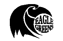 EAGLE GREENS