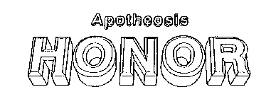 APOTHEOSIS HONOR