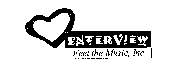 ENTERVIEW FEEL THE MUSIC, INC.