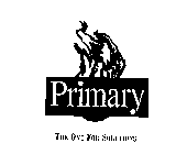 PRIMARY THE ONE FOR SOLUTIONS