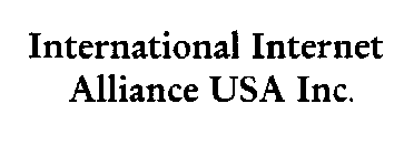 INTERNATIONAL INTERNET ALLIANCE USA INC.