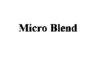 MICRO BLEND