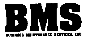 BMS BUSINESS MAINTENANCE SERVICES, INC.