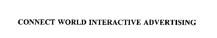 CONNECT WORLD INTERACTIVE ADVERTISING