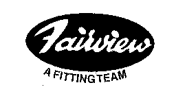 FAIRVIEW A FITTING TEAM