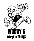 W WOODY'S WINGS'N'THINGS