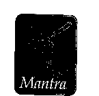 MANTRA