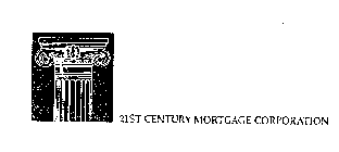 21ST CENTURY MORTGAGE CORPORATION