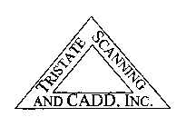 TRISTATE SCANNING AND CADD, INC.