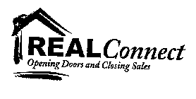 REAL CONNECT OPENING DOORS AND CLOSING SALES