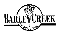 BARLEY CREEK BREWING COMPANY