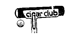 CIGAR CLUB