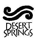 DESERT SPRINGS