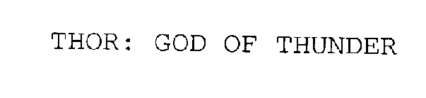 THOR: GOD OF THUNDER