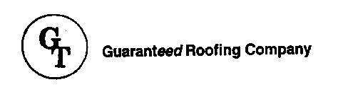 GT GUARANTEED ROOFING COMPANY