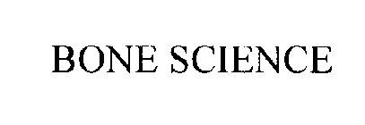 BONE SCIENCE