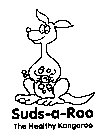 SUDS-A-ROO THE HEALTHY KANGAROO