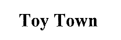 TOY TOWN