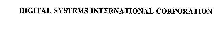 DIGITAL SYSTEMS INTERNATIONAL CORPORATION