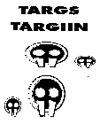 TARGS TARGIIN