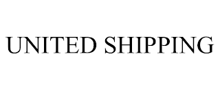 UNITED SHIPPING