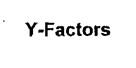 Y-FACTORS