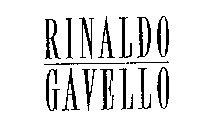 RINALDO GAVELLO