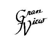 GRAN VIEW