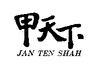 JAN TEN SHAH