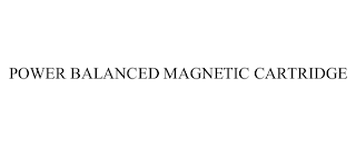 POWER BALANCED MAGNETIC CARTRIDGE