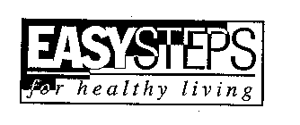 EASYSTEPS FOR HEALTHY LIVING