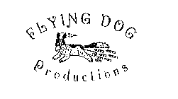 FLYING DOG PRODUCTIONS