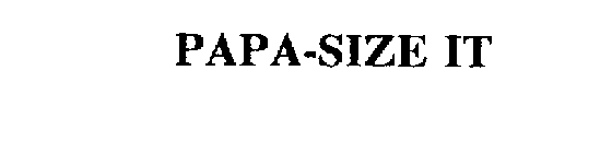 PAPA-SIZE IT